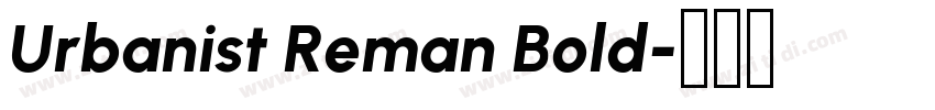 Urbanist Reman Bold字体转换 Urbanist Reman Bold字体转换